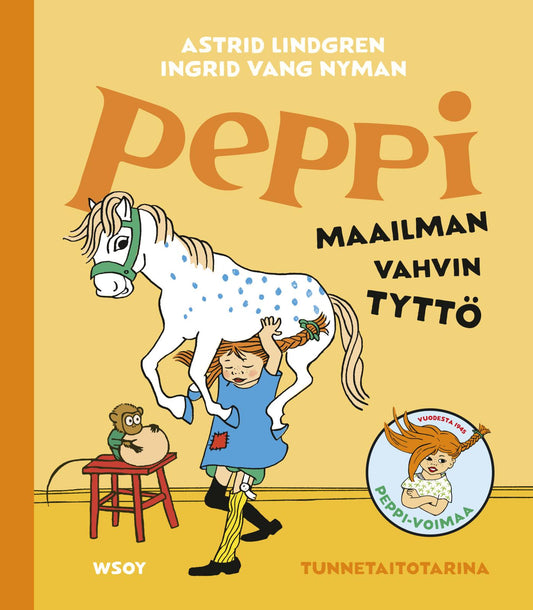 Etukansi. Astrid Lindgren. Ingrid Vang Nyman. Peppi: Maailman vahvin tyttö.