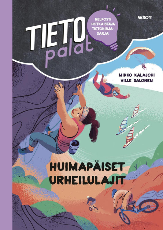 Etukansi. Mikko Kalajoki. Ville  Salonen. Tietopalat: Huimapäiset urheilulajit.
