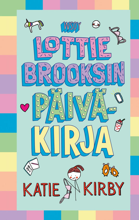 Etukansi. Katie Kirby. Katie Kirby. Lottie Brooksin päiväkirja 1.