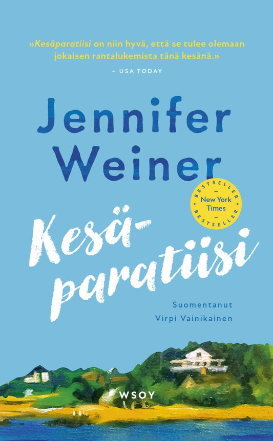 Etukansi. Jennifer Weiner. Kesäparatiisi.