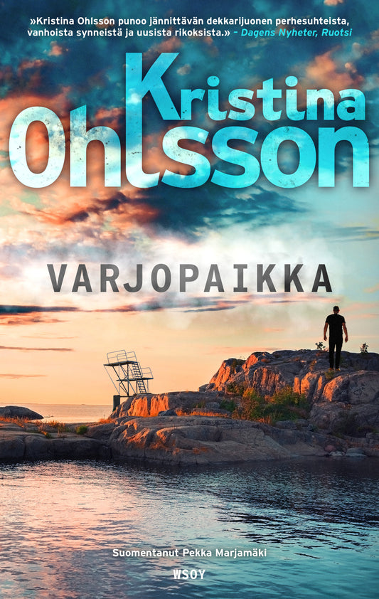 Etukansi. Kristina Ohlsson. Varjopaikka.