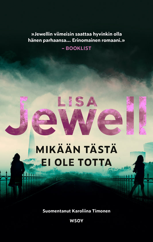 Etukansi. Lisa Jewell. Mikään tästä ei ole totta.