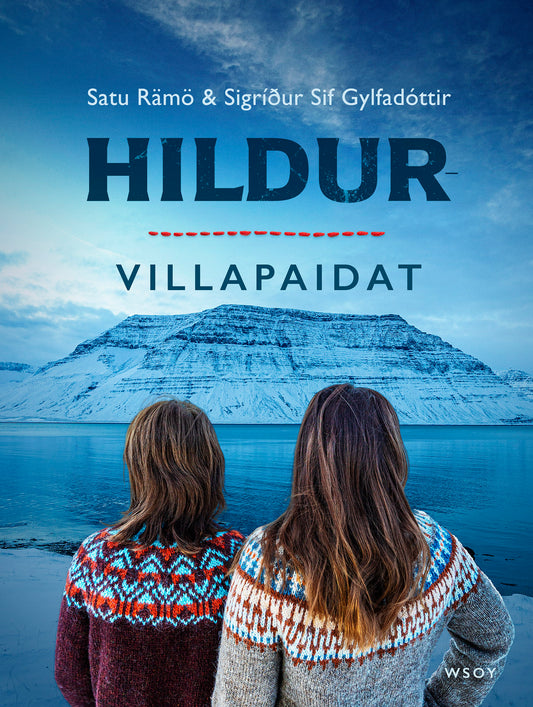 Etukansi. Satu Rämö. Sigríður Sif Gylfadóttir. Hildur-villapaidat.