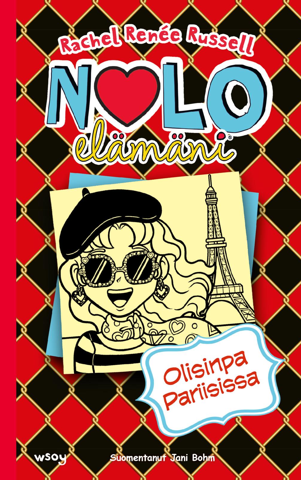 Nolo elämäni 15: Olisinpa Pariisissa