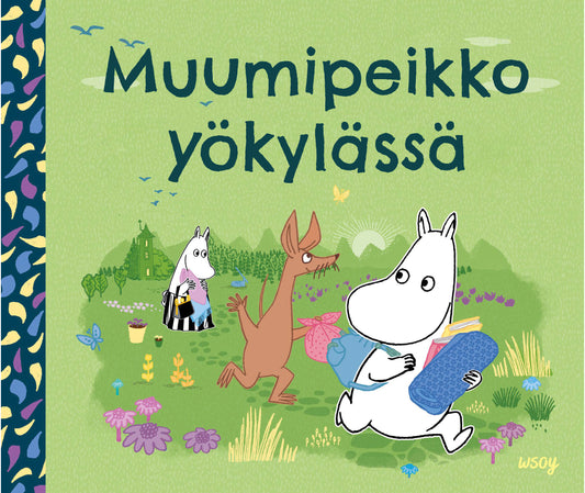 Etukansi. Tove Jansson. Tove Jansson. Muumipeikko yökylässä.