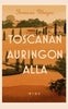 Toscanan auringon alla