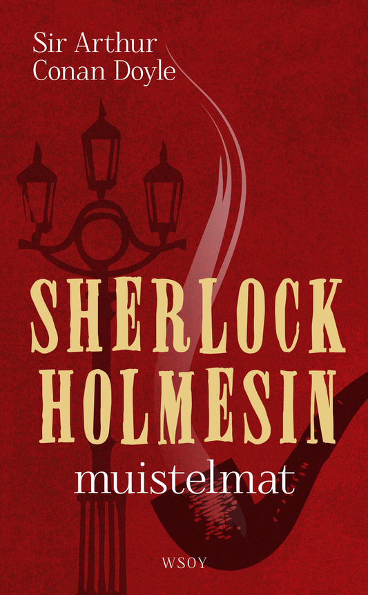 Etukansi. Arthur Conan Doyle. Sherlock Holmesin muistelmat.