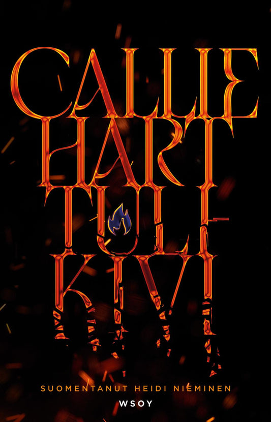 Etukansi. Callie Hart. Tulikivi.