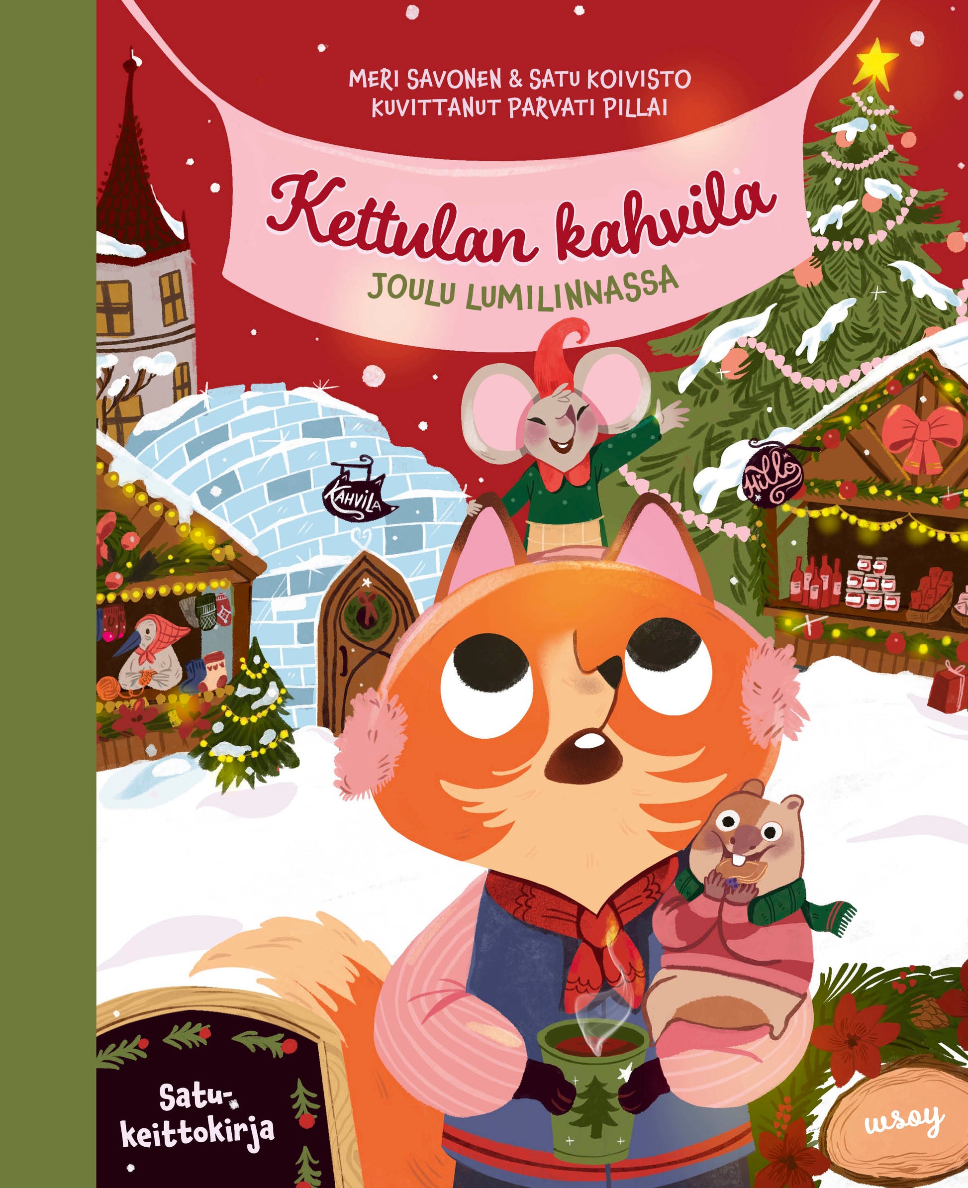 Kettulan kahvila: Joulu lumilinnassa