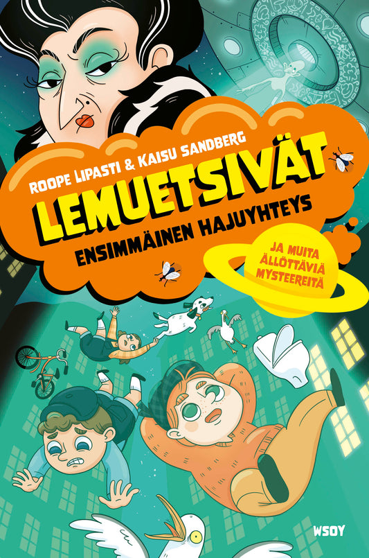 Etukansi. Roope Lipasti. Kaisu Sandberg. Lemuetsivät: Ensimmäinen hajuyhteys ja muita ällöttäviä mysteereitä.