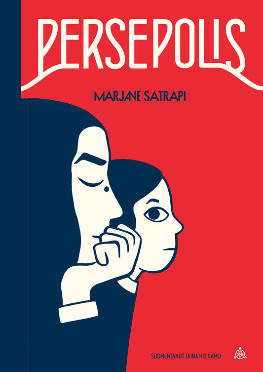 Etukansi. Marjane Satrapi. Marjane Satrapi. Persepolis.