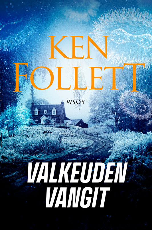 Etukansi. Ken Follett. Valkeuden vangit.