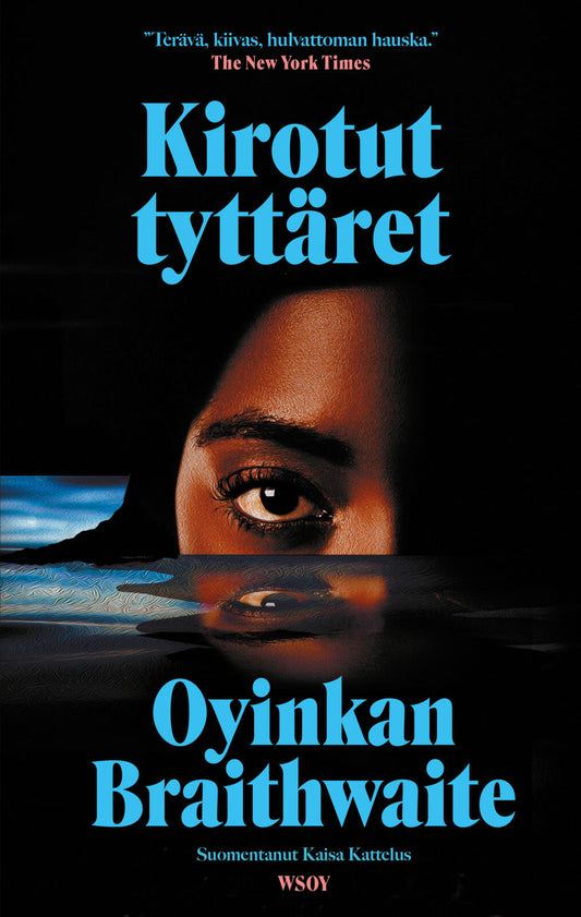 Etukansi. Oyinkan Braithwaite. Kirotut tyttäret.