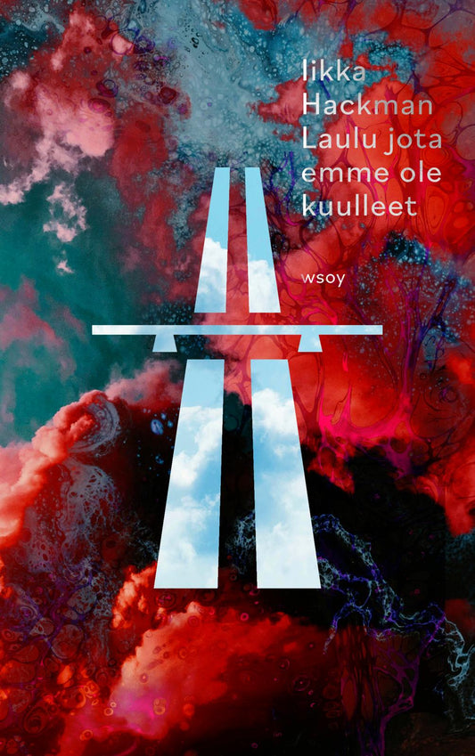 Etukansi. Iikka Hackman. Laulu jota emme ole kuulleet.