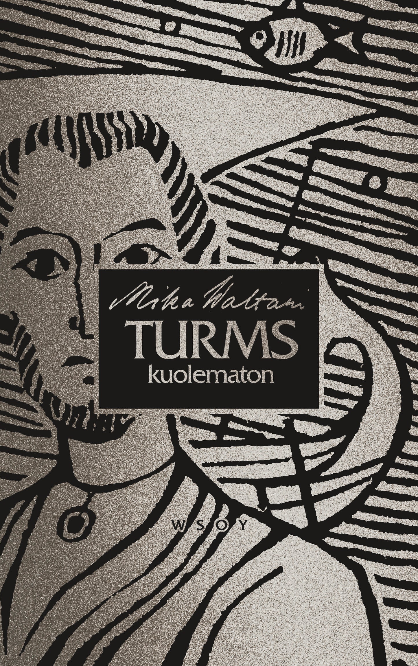 Turms, kuolematon