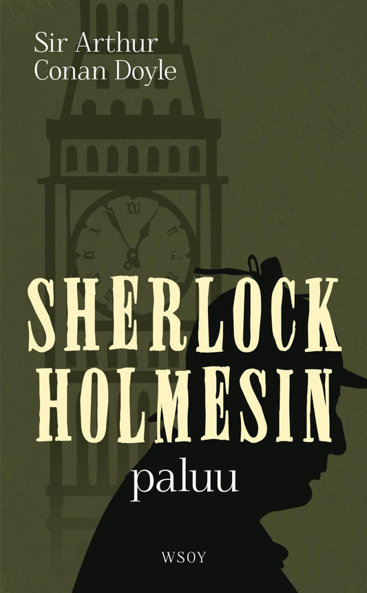Etukansi. Arthur Conan Doyle. Sherlock Holmesin paluu.