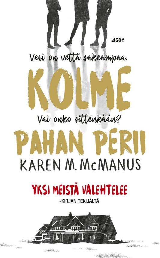 Etukansi. Karen M. McManus. Kolme pahan perii.