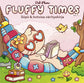 Fluffy Times 2