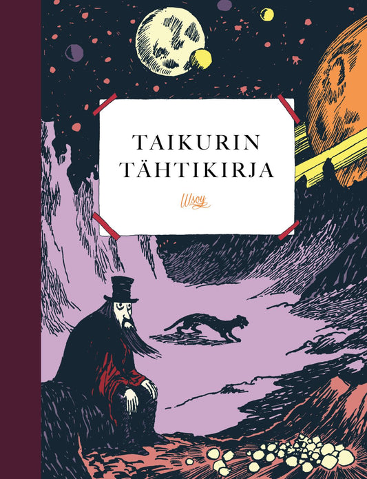 Etukansi. Tove Jansson. Tove Jansson. Anni Pöyhtäri. Markus Hotakainen. Taikurin tähtikirja.