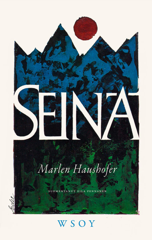 Etukansi. Marlen Haushofer. Seinä.
