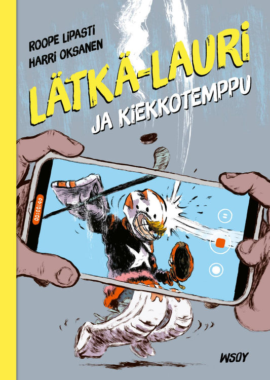 Etukansi. Roope Lipasti. Harri Oksanen. Lätkä-Lauri ja kiekkotemppu.