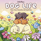 Dog Life