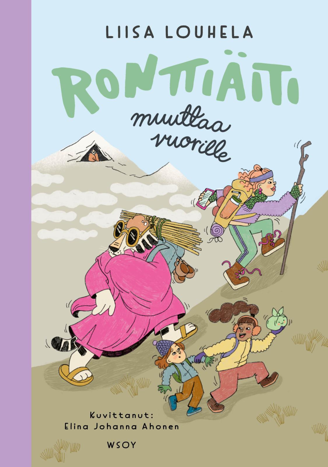 Ronttiäiti muuttaa vuorille