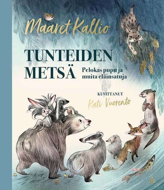 Etukansi. Maaret Kallio. Kati Vuorento. Tunteiden metsä.