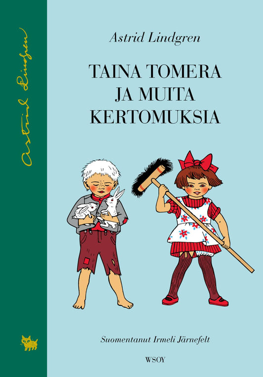 Etukansi. Astrid Lindgren. Ingrid Vang Nyman. Taina Tomera ja muita kertomuksia.