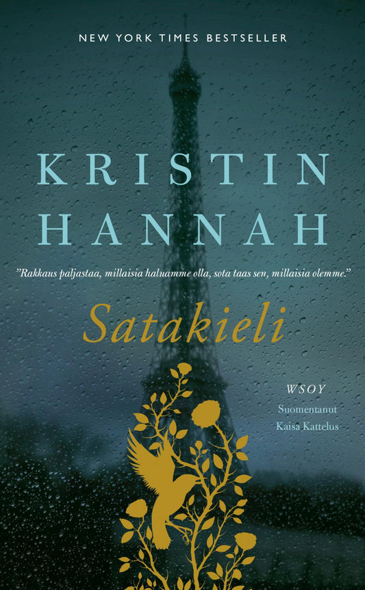 Etukansi. Kristin Hannah. Satakieli.