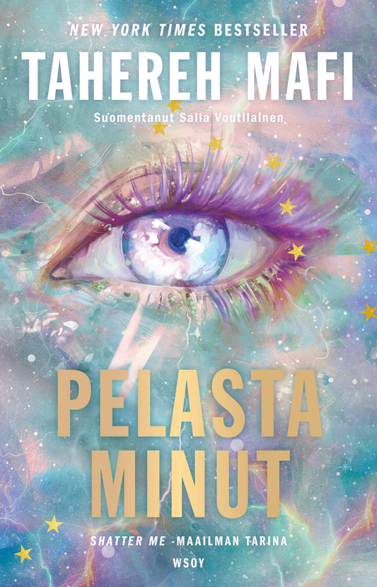 Etukansi. Tahereh Mafi. Pelasta minut.