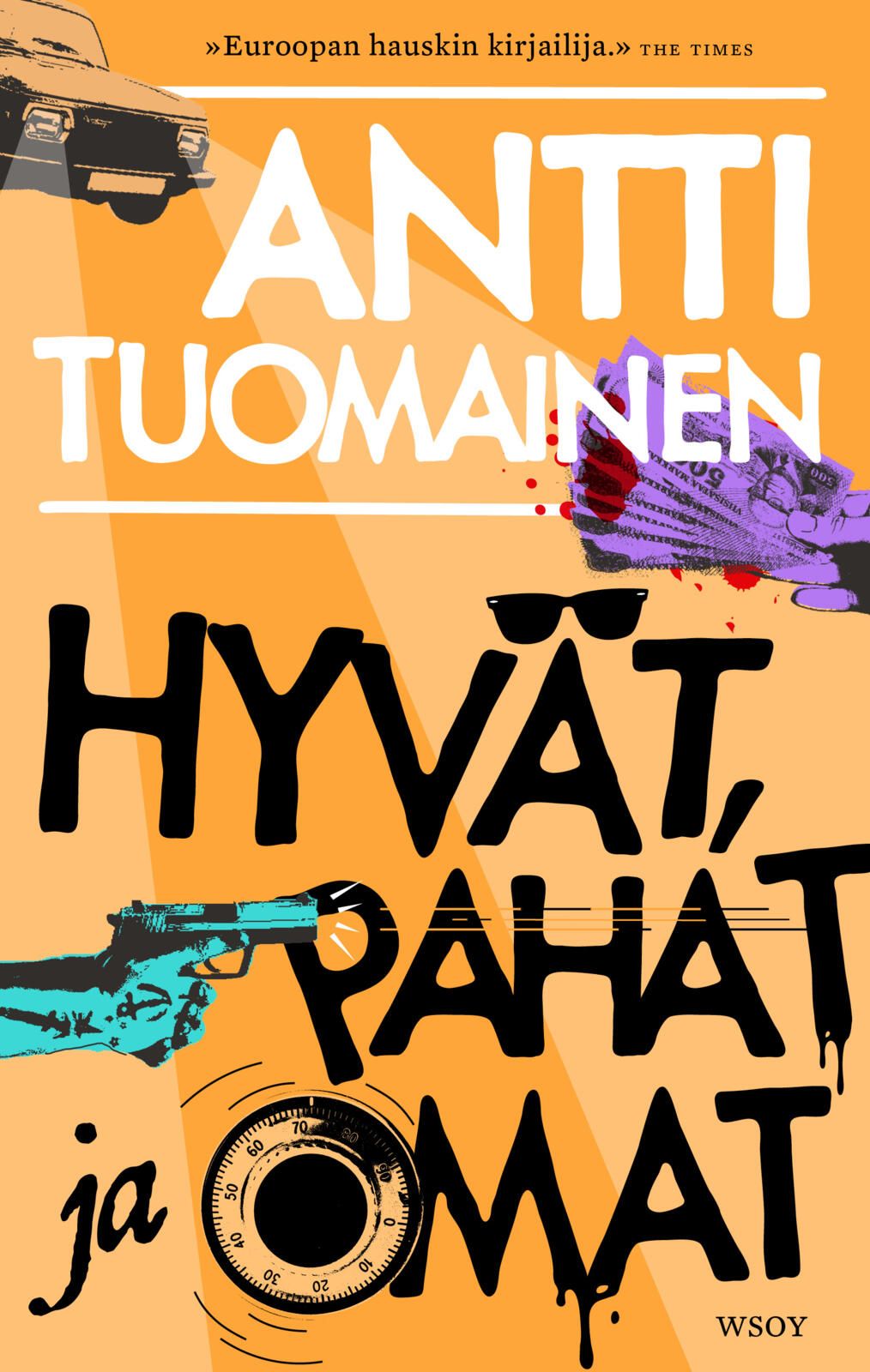 Hyvät, pahat ja omat