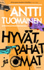 Hyvät, pahat ja omat