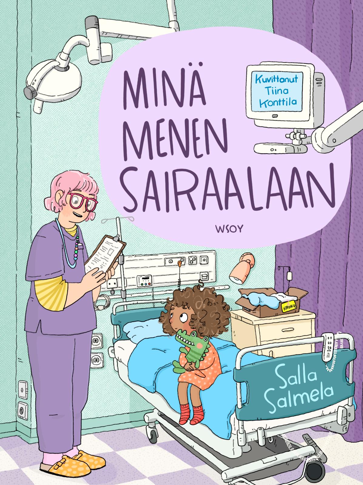 Minä menen sairaalaan