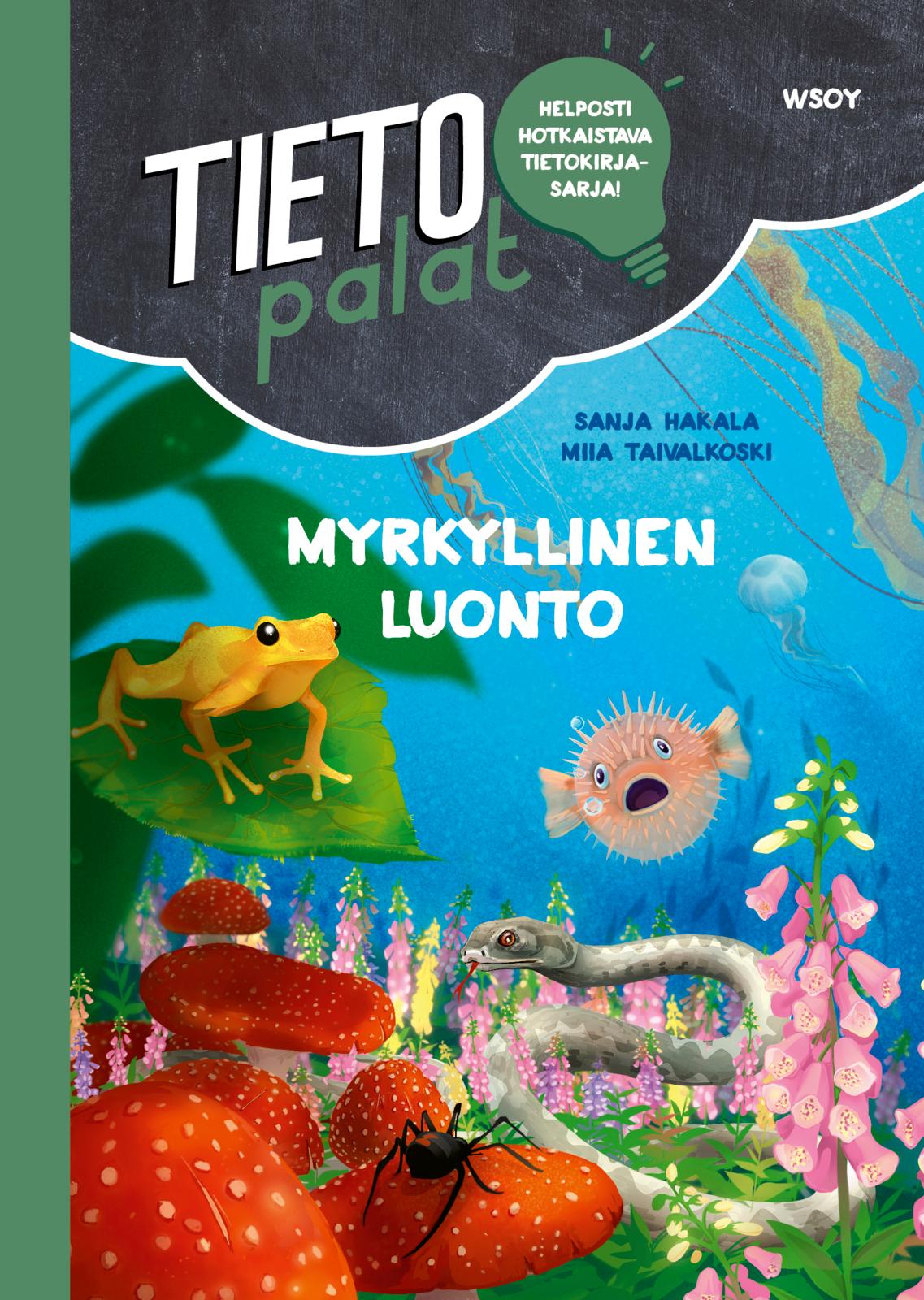 Tietopalat: Myrkyllinen luonto