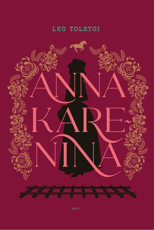 Etukansi. Leo Tolstoi. Anna Karenina.