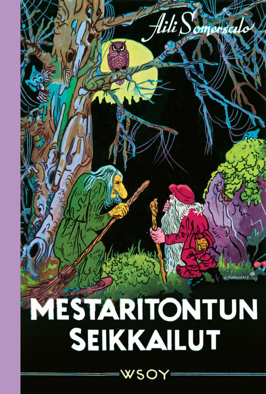 Etukansi. Aili Somersalo. Onni Mansnerus. Mestaritontun seikkailut.