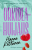 Orkideahuijaus - Hanne Kettunen