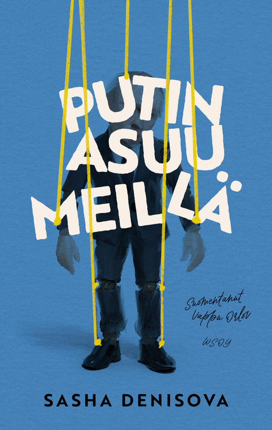 Etukansi. Sasha Denisova. Putin asuu meillä.
