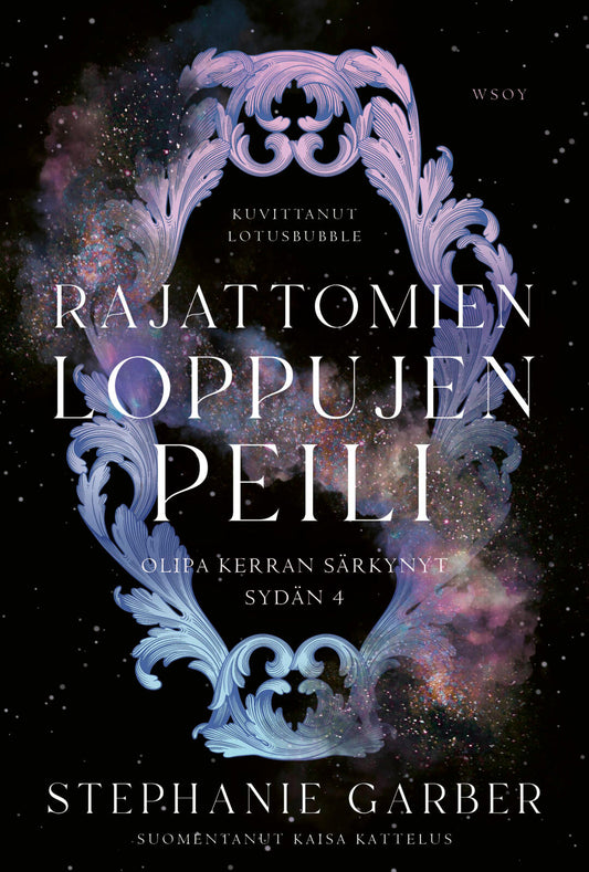 Etukansi. Stephanie Garber. Lotusbubble. Rajattomien loppujen peili.