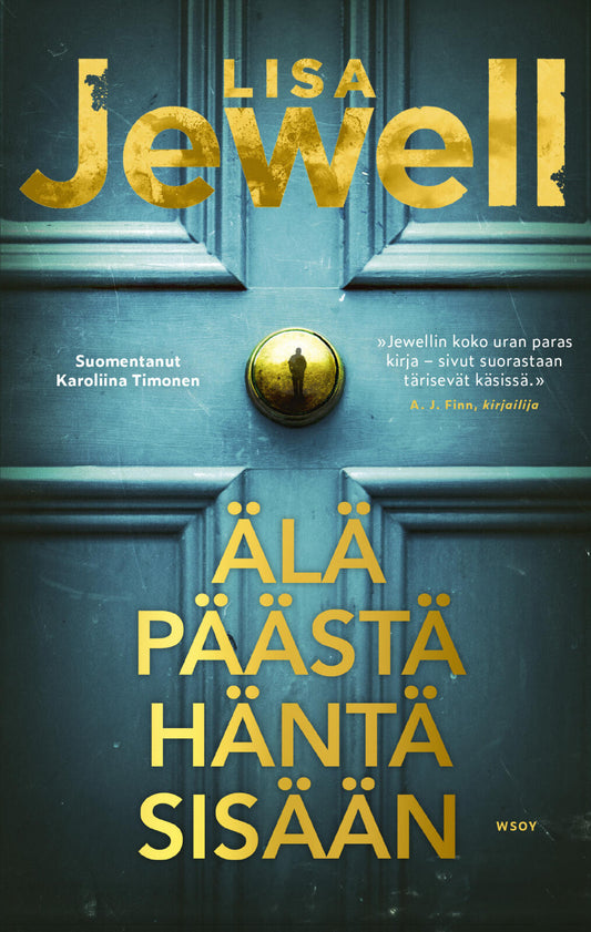 Etukansi. Lisa Jewell. Älä päästä häntä sisään.