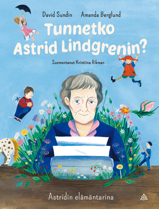 Etukansi. David Sundin. Amanda  Berglund. Tunnetko Astrid Lindgrenin?.