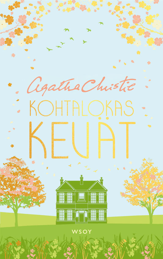 Etukansi. Agatha Christie. Kohtalokas kevät.