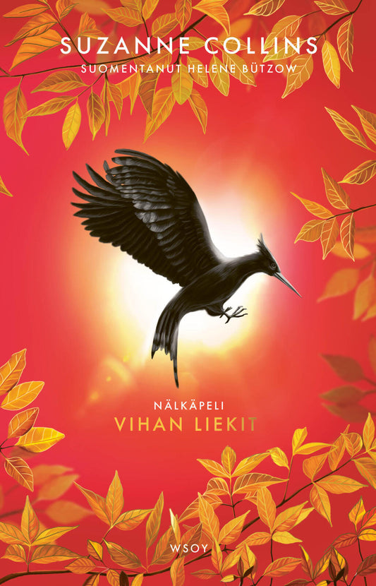 Etukansi. Suzanne Collins. Nälkäpeli: Vihan liekit (erikoislaitos).