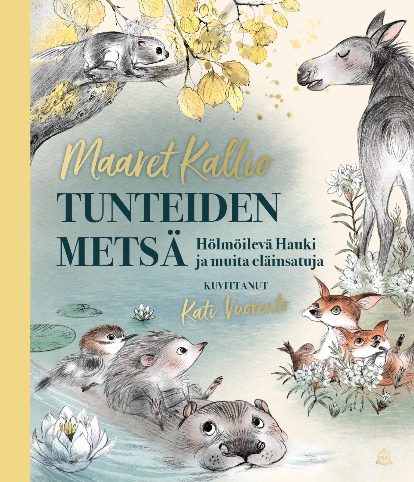 Tunteiden metsä 2: Hölmöilevä Hauki ja muita eläinsatuja