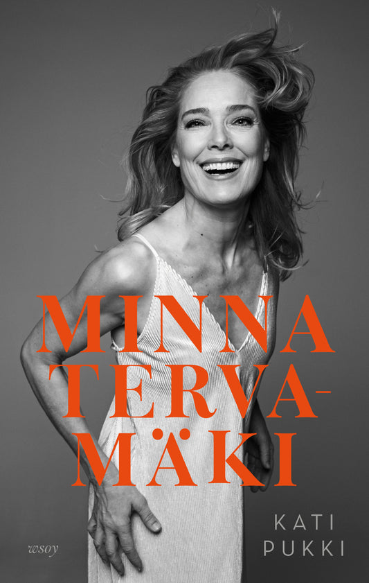 Etukansi. Minna Tervamäki. Kati Pukki. Minna Tervamäki (signeerattu).