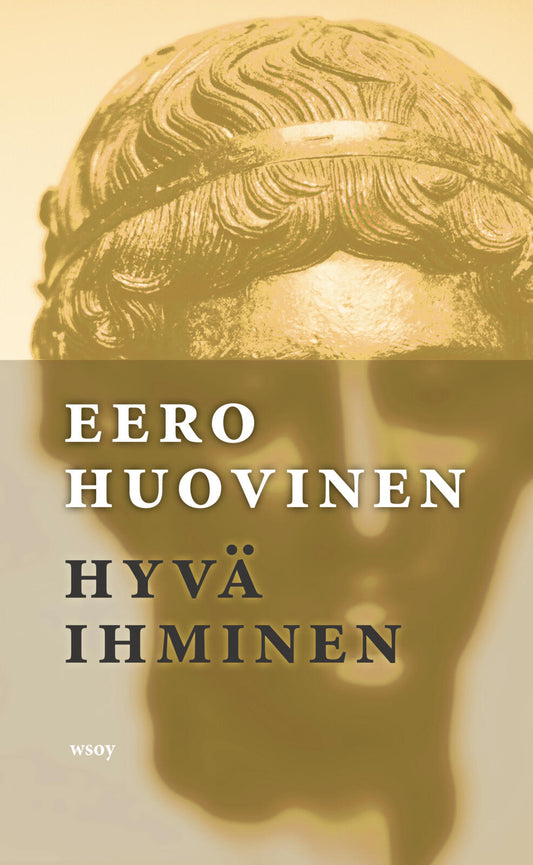 Etukansi. Eero Huovinen. Hyvä ihminen.