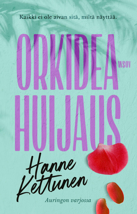 Etukansi. Hanne Kettunen. Orkideahuijaus.