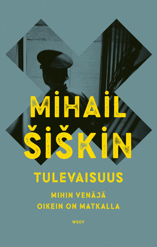 Etukansi. Mihail Šiškin. Tulevaisuus.