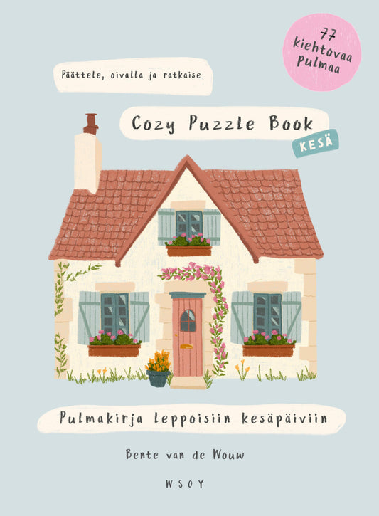Etukansi. Bente van de Wouw. Cozy Puzzle Book: Kesä.